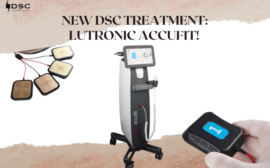 New DSC Laser & Skin Care Center Lutronic Accufit Blog Post Banner With Lutronic Accufit Device, Close up of contacts, and backside of contact
