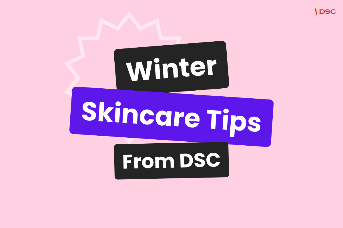 Blog banner with pink background andtext "Winter skincare tips from DSC" text overlaid with DSC logo in top right corner