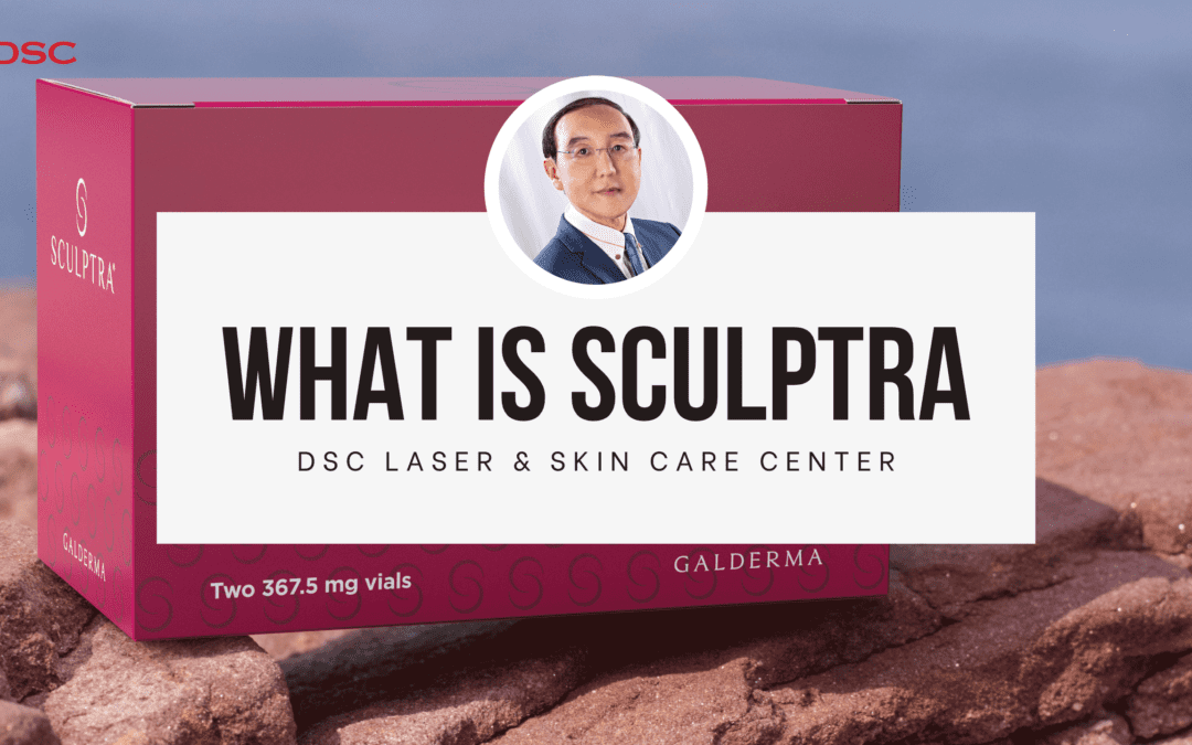 "What is Sculptra" text over "DSC Laser & Skin Care Center" text on white background with head shot of Dr. Tony K Shum with a box of sculptra as background image