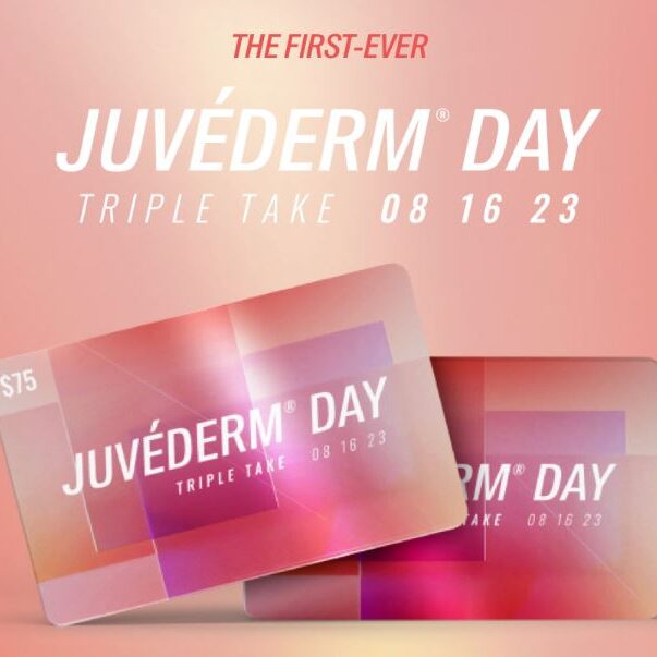 The First ever Juvederm Day 8/16/2023 with BOGO $75 gift cards and up triple treatment points image showing two juvederm $75 gift cards
