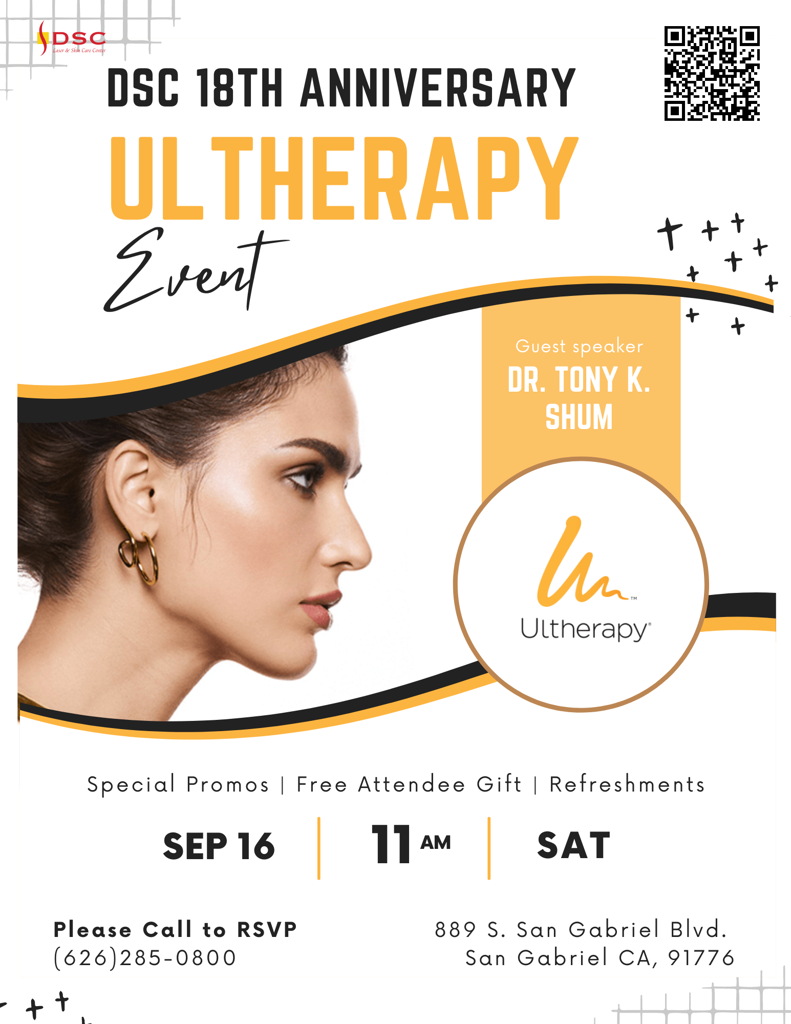 DSC 91623 September 16 2023 Ultherapy Event Flyer with woman's face and Ultherapy logo, with featured guest speaker "Dr. Tony K. Shum" text to the right of face. Below is the date and time of the Ultherapy event at DSC Laser & Skin Care Center. September 16th, 2023 11AM Saturday.