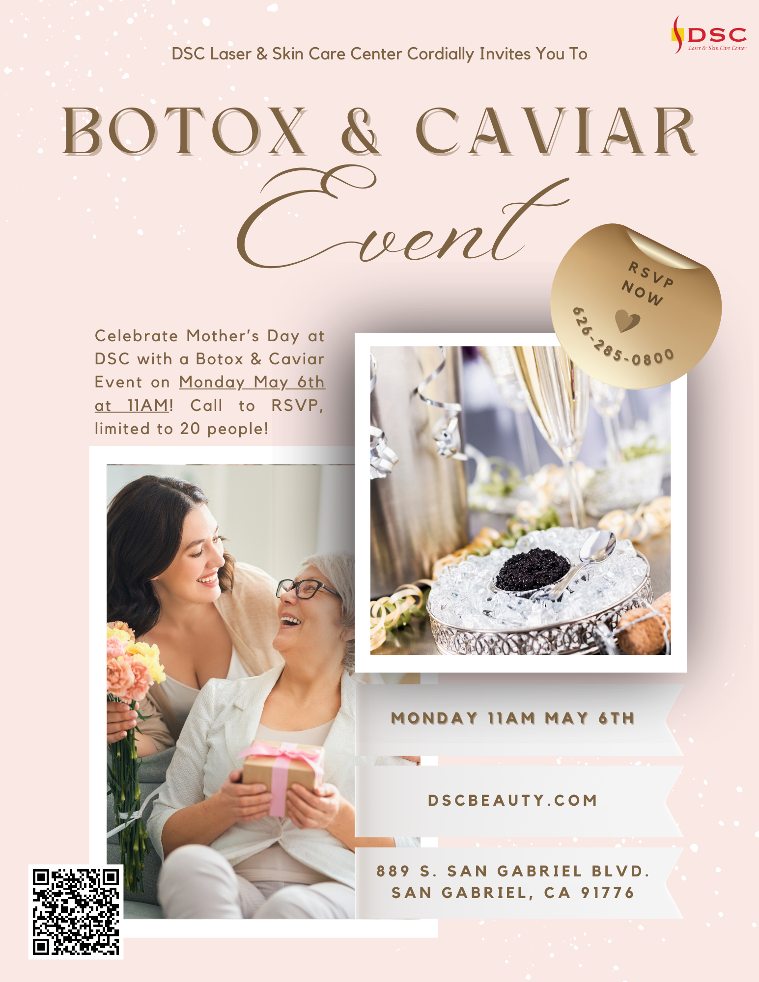 DSC Mother's Day Event 2024 Flyer Botox & Caviar on 5/6/2024 at 11AM DSC Flyer for Mother's Day celebration event with image of caviar, mother and daughter