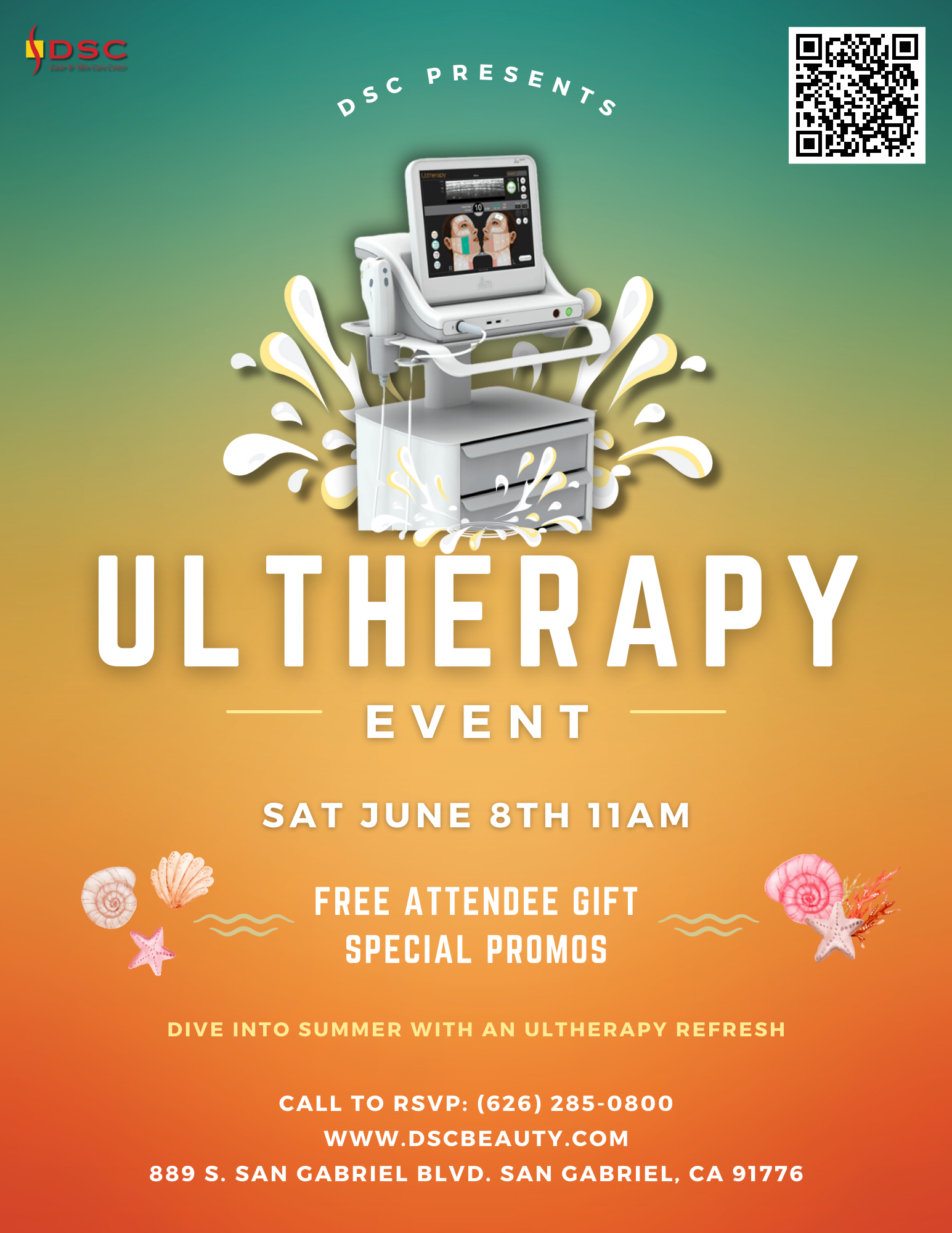 DSC June 8th 2024 Ultherapy Event Poster with DSC Logo at the top, Ultherapy device and white splash centered, with text Ultherapy Event Sat June 8th 11AM Free Attendee Gift Special Promos Please call to RSVP (626)285-0800 and dscbeauty.com and 889 S San Gabriel Blvd. San Gabriel, CA 91776