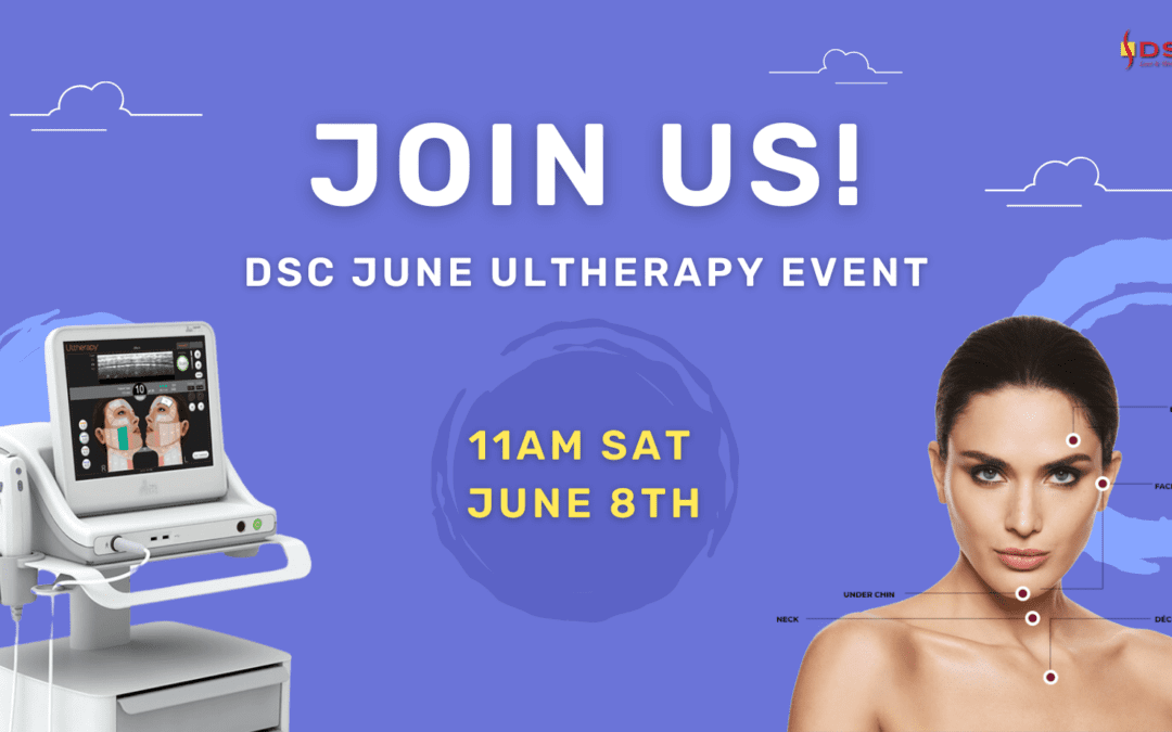 DSC June 2024 Ultherapy Event Blog Banner with perinwinkle background and the text Join us! DSC June Ultherapy Event 11am Sat June 8th with Ultherapy device on the left and woman with featured treatment areas on the right