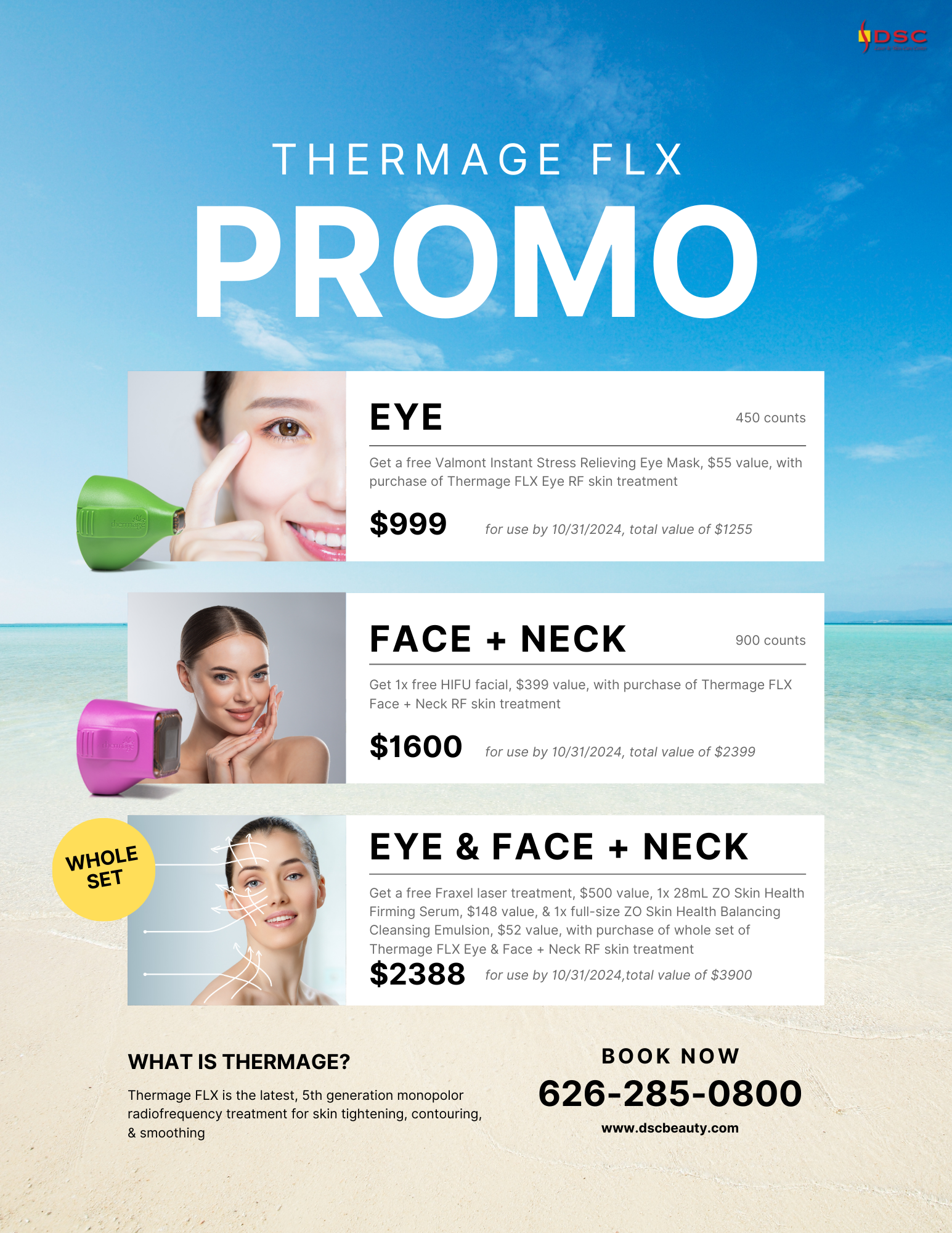 DSC Thermage July 2024 Event Promos Flyer with $999 Thermage FLX eye promo, $1600 Thermage FLX face promo, and $2388 Thermage whole set face and eye promo