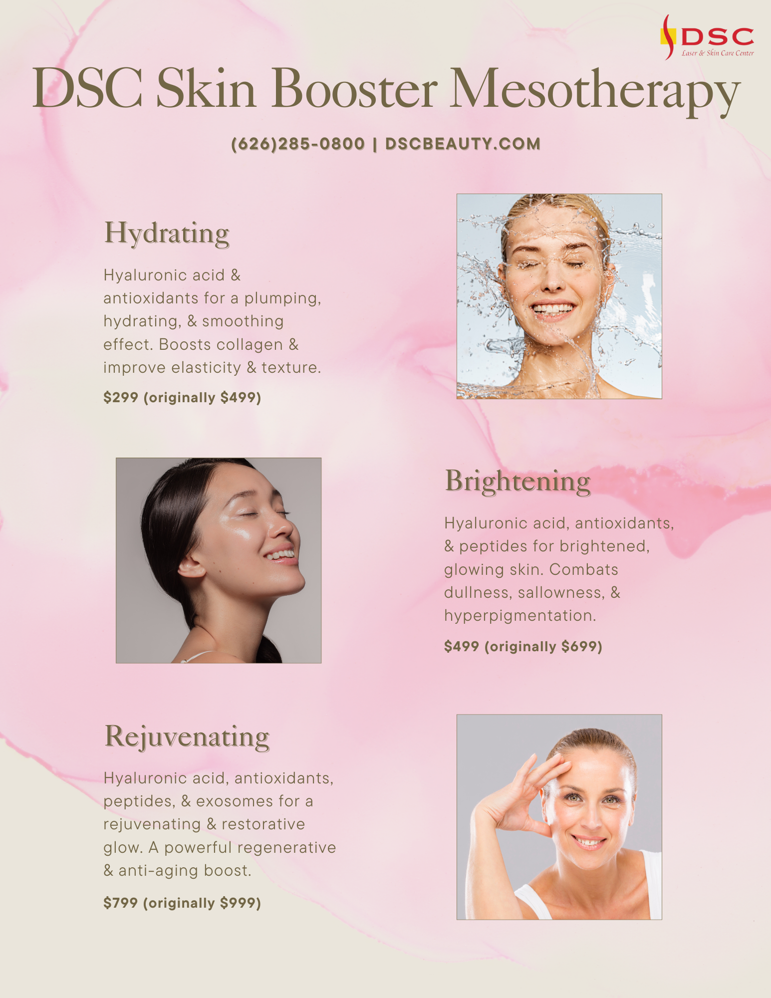 DSC Skin Booster Mesotherapy Promotion Flyer with hydrating skin booster for $299 and image of woman with water splashing on face, brightening skin booster for $499 with image of woman with glowing skin, and skin booster for rejuvenation for $799 with image of smiling woman with hand propped on face