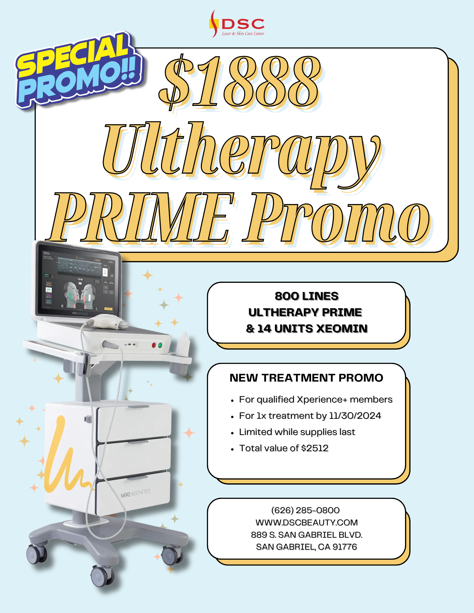 DSC Ultherapy PRIME Introductory 10/2024 Promo Flyer with text "$1888 Ultherapy PRIME Promo" "800 lines Ultherapy PRIME & 14 units Xeomin" with fine print of promo and DSC contact information