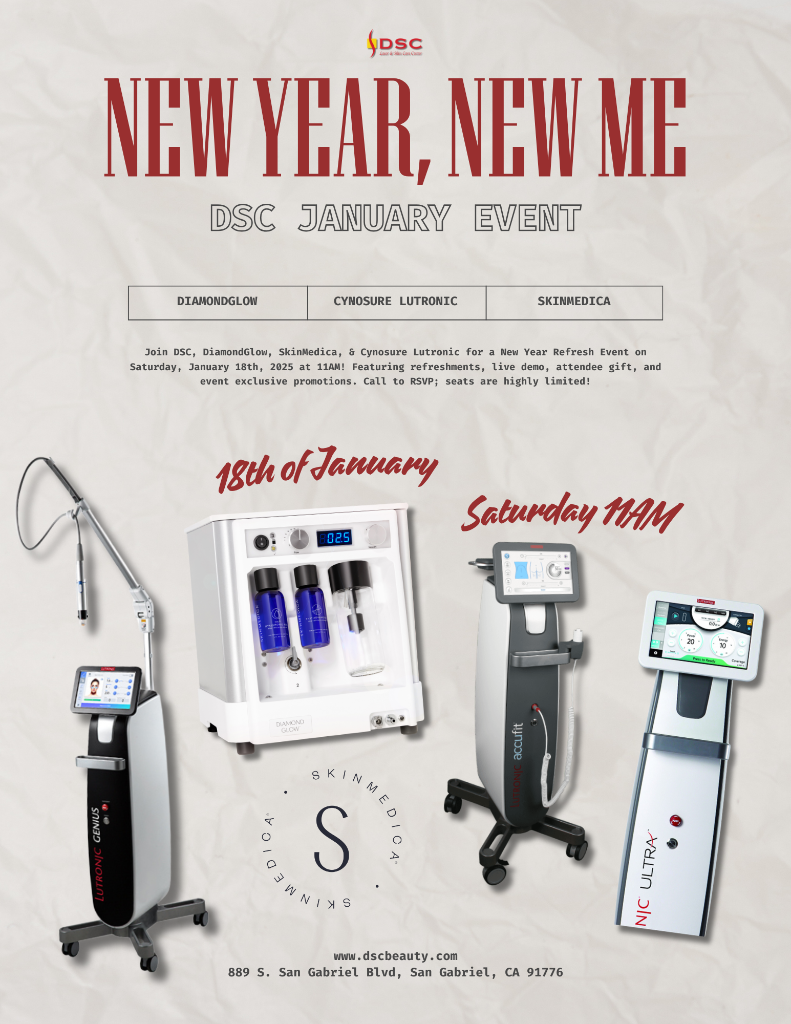 DSC 1/18/2025 DiamondGlow, SkinMedica, & Cynosure Lutronic Event Poster with grey-beige background and New Year New Me as the title with the date Saturday January 18th 2025 at 11AM with event description and images of DiamondGlow and Cynosure Lutronic devices and SkinMedica Logo