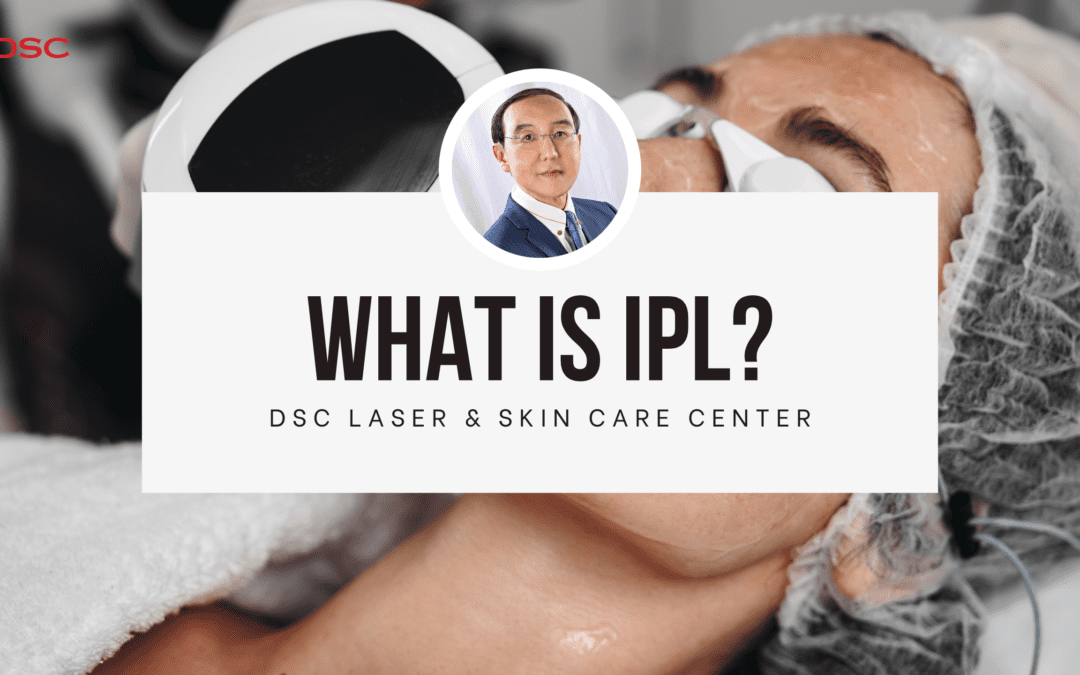 dsc what is IPL blog banner with IPL handpiece on woman's face as background with dr tony k shum headshot and the text "What is IPL?" and "DSC Laser & Skin Care Center"