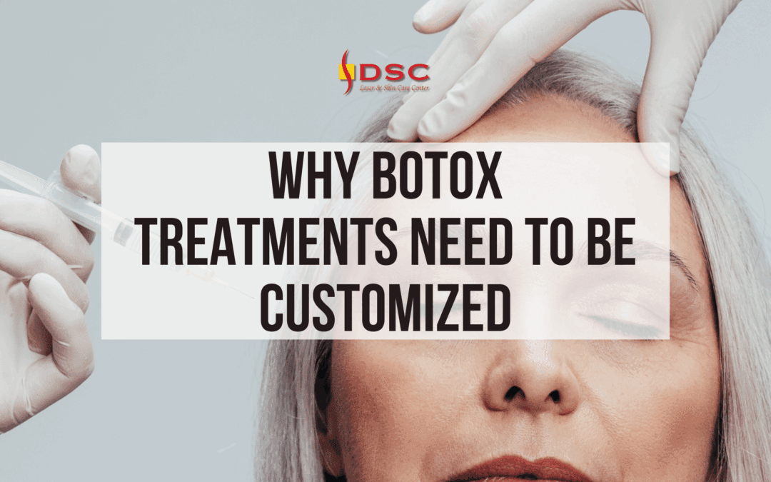 why botox treatments need to be customized blog banner with DSC logo and background image of woman with syringe held near forehead